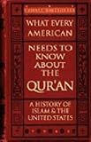 What Every American Needs to Know about the Qur'an - A History of Islam & the United States