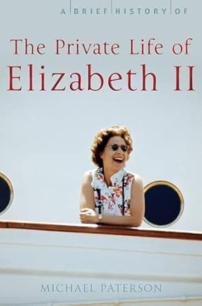 A Brief History of the Private Life of Elizabeth II book cover