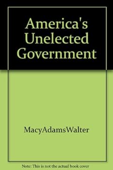 Hardcover America's Unelected Government Book