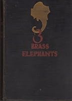 Three Brass Elephants B000GHDHP2 Book Cover