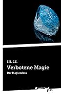 Verbotene Magie: Der Magieerlass 3710336864 Book Cover