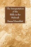 The Interpretation of the Bible in the Mishnah