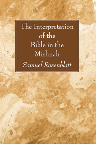 The Interpretation of the Bible in the Mishnah