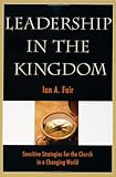 Leadership in the Kingdom, Second Edition