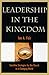 Leadership in the Kingdom, Second Edition