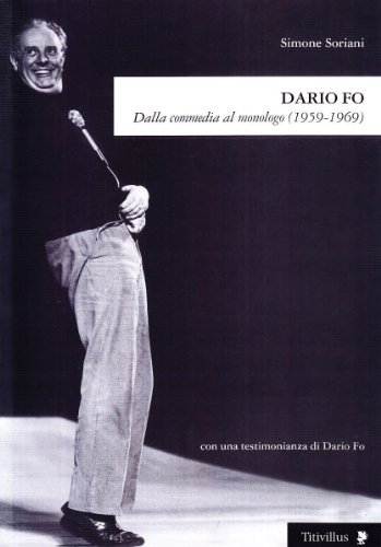 Dario Fo. Dalla commedia al monologo (1959-1969)