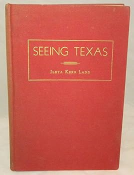 Hardcover Seeing Texas a Children's Travelog of Texas (Signed) Book