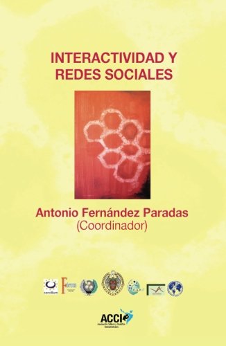 Interactividad y Redes Sociales (Spanish Edition)