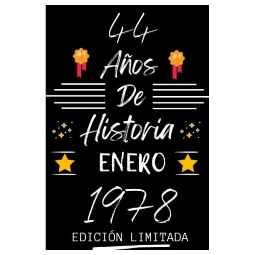 CUADERNO, 44 AÑOS DE HISTORIA ENERO 1978 EDICIÓN LIMITADA: Regalo de 44 cumpleaños para mujeres y hombres, ideas de 44 cumpleaños... un cumpleaños... ... regalo de 44 cumpleaños para él/ella.