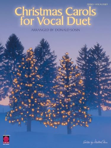 Christmas Carols for Vocal Duet | Piano/Vocal/Guitar Sheet Music | Songbook with 18 Traditional Holiday Classics for High and Low Voices | Christmas ... and Pianists (Piano/Vocal/Guitar Songbook)