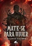  Mate-se para viver (Portuguese Edition)