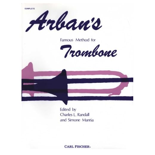 Arban's Famous Method for Trombone