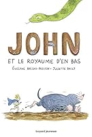 John et le royaume d'en bas 2747098478 Book Cover