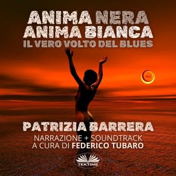 Anima Nera Anima Bianca - Patrizia Barrera