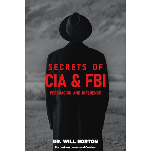 Secrets of CIA &amp;amp; FBI by William Horton episode artwork