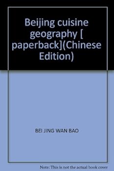 Paperback Beijing cuisine geography [ paperback] [Chinese] Book