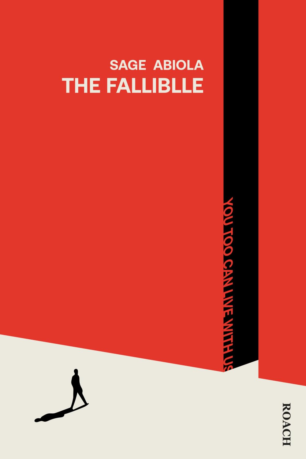The Falliblle: You Too Can Live With Us