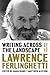 Writing Across the Landscape: Travel Journals 1960-2013