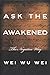 Ask the Awakened: The Negative Way