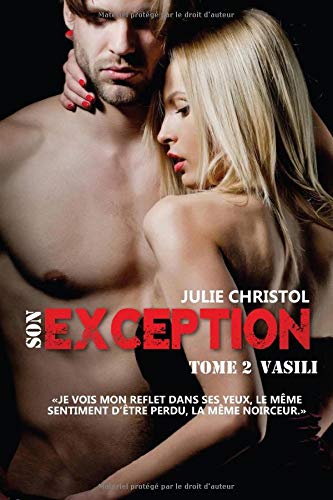 Son Exception: Spin-off de Mon exception déjà paru