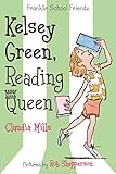 Kelsey Green, Reading Queen (Franklin School Friends)
