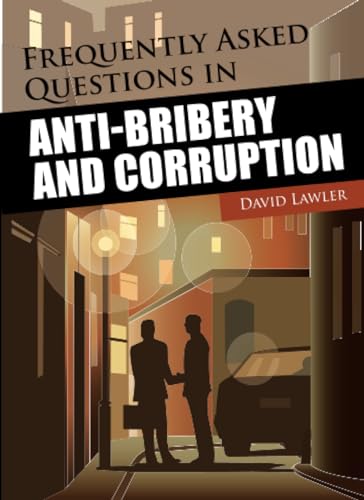 Frequently Asked Questions in Anti-Bribery and Corruption