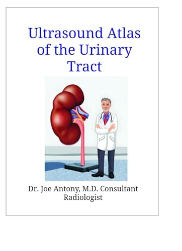 Ultrasound Atlas of the Urinary Tract