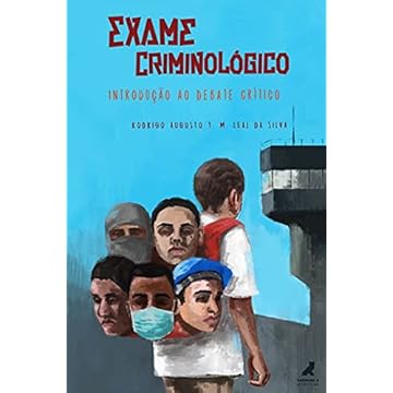 Capa do livro Exame Criminológico: Introdução ao Debate Crítico