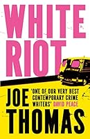 White Riot 1529423376 Book Cover