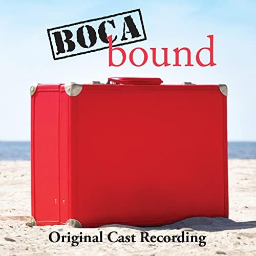 Amazon Music Richard PeshkinのBoca Bound (Original Cast Recording