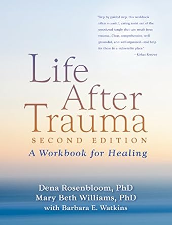 Transform Your Healing Journey: A Comprehensive Review of ‘Life After Trauma: A Workbook for Healing’ Transform Your Healing Journey: A Comprehensive Review of ‘Life After Trauma: A Workbook for Healing’