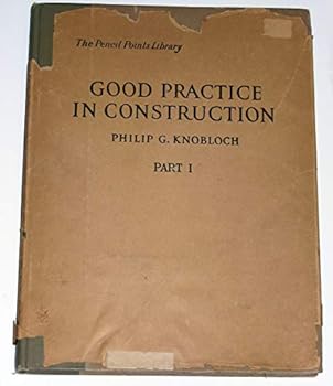 Hardcover GOOD PRACTICE IN CONSTRUCTION-- Part I Book