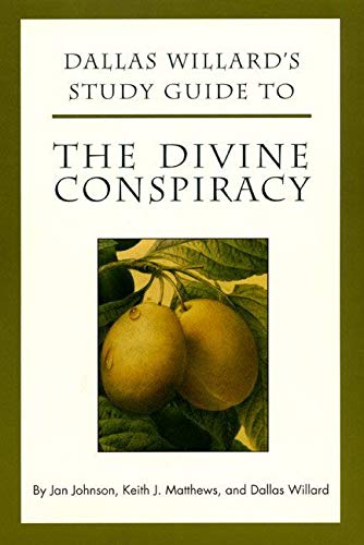 Dallas WillardDallas Willard's Guide to the Divine Conspiracy