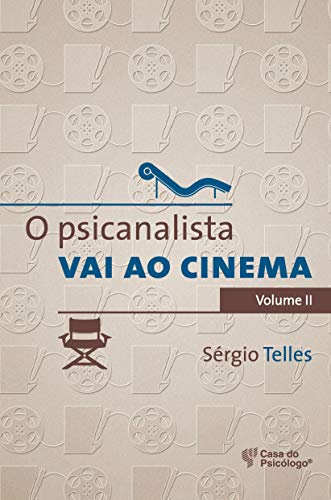 O Psicanalista vai ao Cinema (Volume 2)