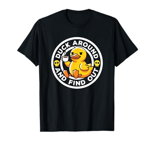 Duck Around And Find Out I Love Duck Lover Pato de goma divertido Camiseta