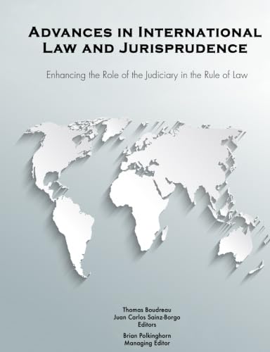 Advances in International Law and Jurisprudence: Enhancing the Role of