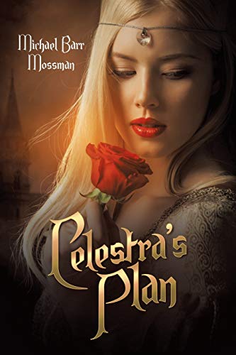  Celestra’s Plan
