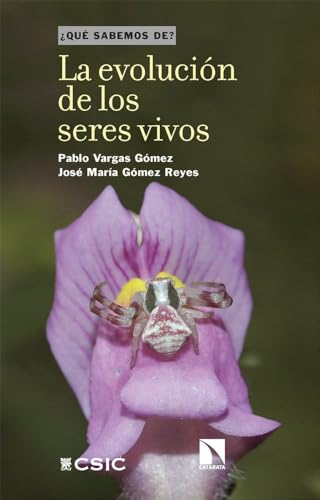 La evolución de los seres vivos: 174 (¿QUÉ SABEMOS DE?)