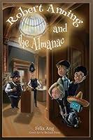 Robert Anning and the Almanac 1729143008 Book Cover