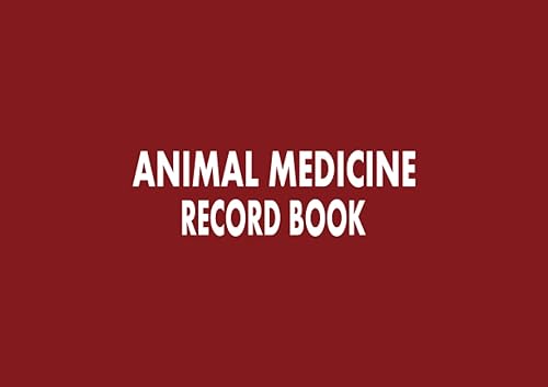 Animal Medicine Record Book: A5 Livestock/Veterinary Medicine Record Book | Controlled Drug Recording Book for Animal Medication (Animal Medicine Log Books) - Red