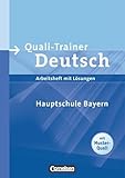 Quali-Trainer Deutsch - Mittelschule Bayern: Schülerheft mit Lösungen: Arbeitsheft mit Lösungen. Mit Muster-Quali - Werner Heidenreich, Claudia Kraus 