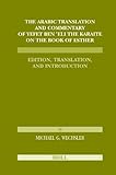 The Arabic Translation and Commentary of Yefet ben 'Eli the Karaite on the Book of Esther (Karaite Texts and Studies) (English and Arabic Edition)