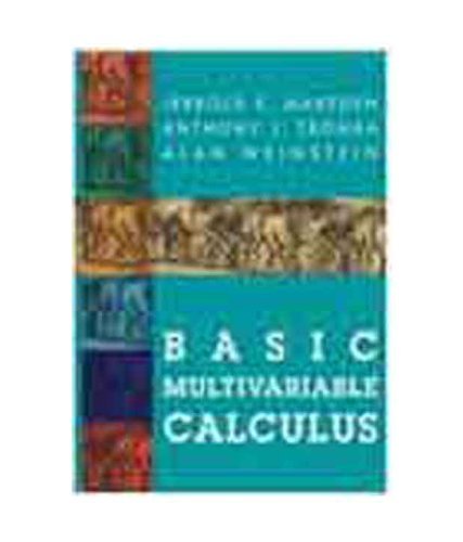 Basic Multivariable Calculus by Jerrold E. Marsden (2009-12-01 ...