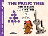 The Music Tree English Edition Activities Book: Time to Begin