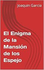 El Enigma de la Mansión de los Espejo