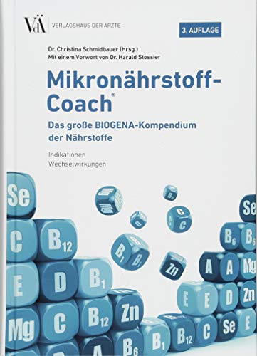 Preisvergleich Produktbild Mikronährstoff-Coach: Das große BIOGENA-Kompendium der Nährstoffe