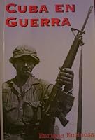 Cuba En Guerra: Historia De LA Oposicion Anticastrista 1959-1993 1884619002 Book Cover
