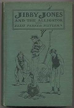 Jibby Jones and the alligator;: The story of the young alligator-hunters of the upper Mississippi Valley,