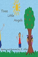 Three Little Angels 099645750X Book Cover