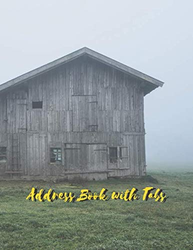 Address Book with Tabs: Old,Vintage,Rustic,Farmhouse,Country,Grass yard,fog,mist.Large Size Address Journal with A-Z Tabs,8.5"x11",106 ... Number,Email and Birthdays.Easy to use.